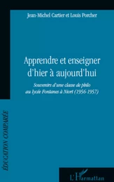 Apprendre et enseigner d'hier à aujourd'hui