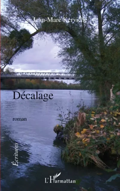 Décalage - Jean-Marc Kerviche - Editions L'Harmattan