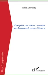 Émergence des valeurs communes aux Européens à travers l'histoire