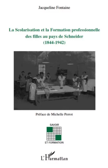 La Scolarisation et la Formation professionnelle des filles au pays de Schneider - Jacqueline Fontaine - Editions L'Harmattan