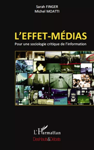 L'effet-médias - Michel Moatti, Sarah Finger - Editions L'Harmattan