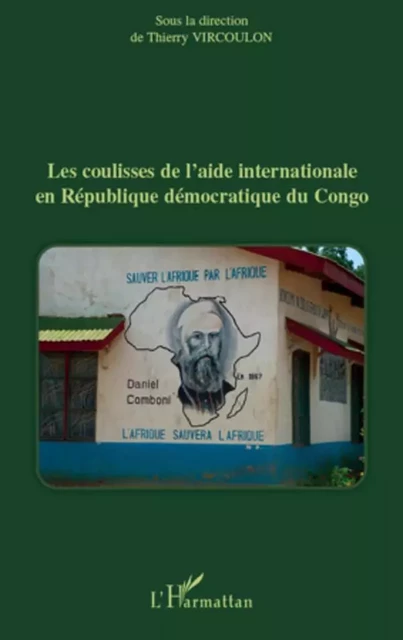 Les coulisses de l'aide internationale en République démocratique du Congo - Thierry Vircoulon - Editions L'Harmattan