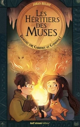 Les Héritiers des Muses - Tome 1 Dangers sur Chauvet et Cosquer !