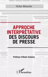 Approche interprétative des discours de presse