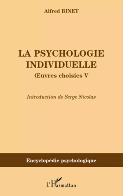 La psychologie individuelle - Alfred Binet - Editions L'Harmattan