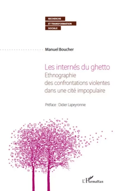 Les internés du ghetto - Manuel Boucher - Editions L'Harmattan