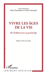 Vivre les âges de la vie