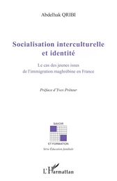 Socialisation interculturelle et identité