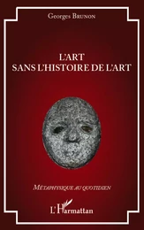 L'art sans l'histoire de l'art