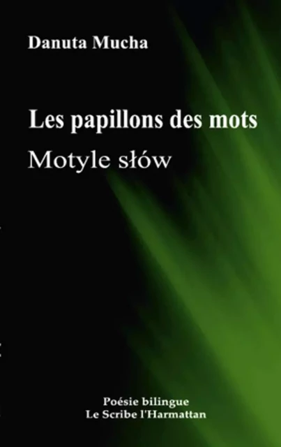 Les papillons des mots - Danuta Mucha - Editions L'Harmattan