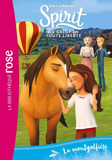 Spirit 28 - La montgolfière -  Dreamworks - Hachette Jeunesse