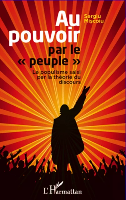 Au pouvoir par le peuple - Sergiu Miscoiu - Editions L'Harmattan