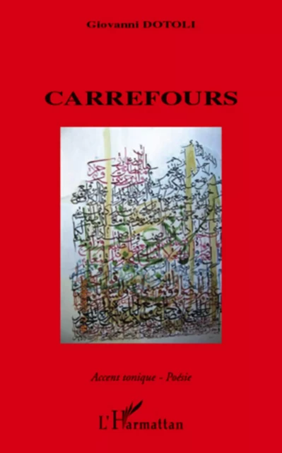 Carrefours - Giovanni Dotoli - Editions L'Harmattan