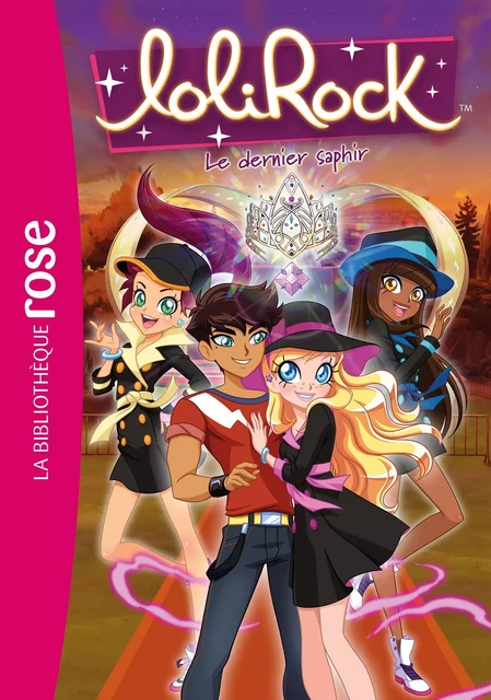 LoliRock 42 - Le dernier saphir -  Marathon Média - Hachette Jeunesse