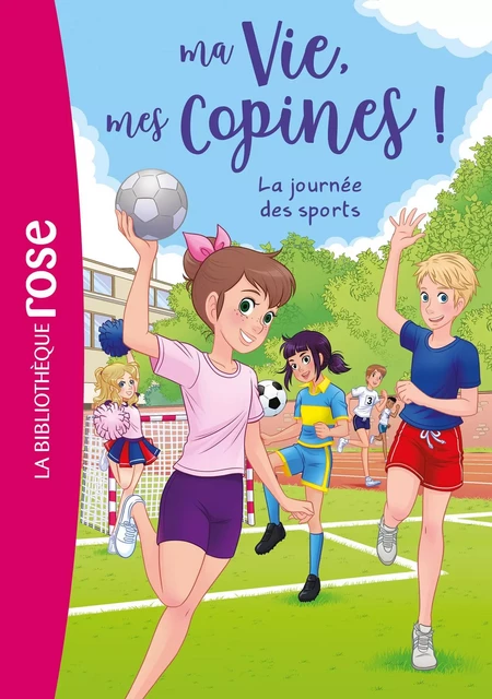 Ma vie, mes copines 34 - La journée des sports - Hachette Livre - Hachette Jeunesse