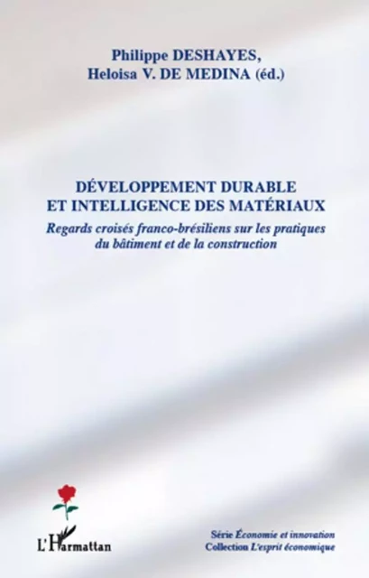 Développement durable et intelligence des matériaux - Philippe Deshayes, Heloisa De Medina - Editions L'Harmattan