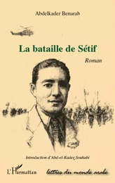 La bataille de Sétif