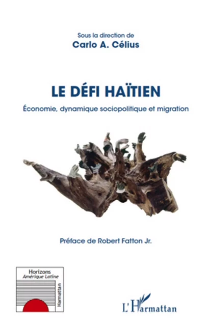 Le défi Haïtien - Carlo A. Célius - Editions L'Harmattan