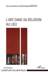 L'Art dans sa relation au lieu