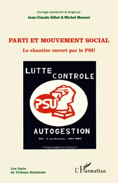 Parti et mouvement social - Jean-Claude Gillet (coord.), Michel Mousel - Editions L'Harmattan