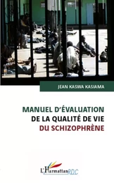 Manuel d'évaluation de la qualité de vie du schizophrène