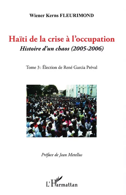 Haïti de la crise à l'occupation -  Fleurimond Wiener Kerns - Editions L'Harmattan