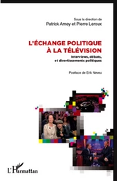 L'échange politique à la télévision