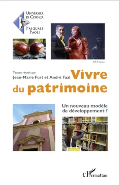 Vivre du patrimoine - André Fazi, Jean-Marie Furt - Editions L'Harmattan