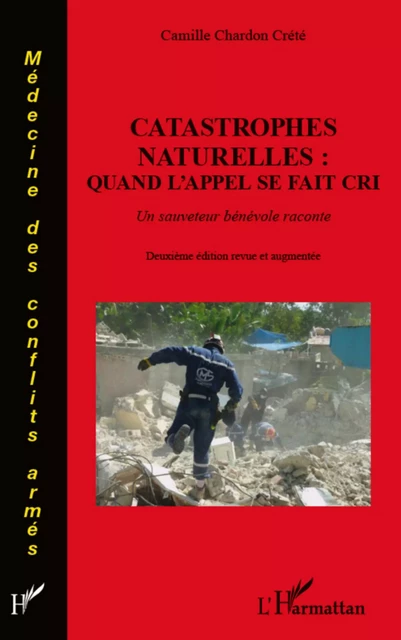 Catastrophes naturelles : quand l'appel se fait cri - Camille Chardon - Editions L'Harmattan