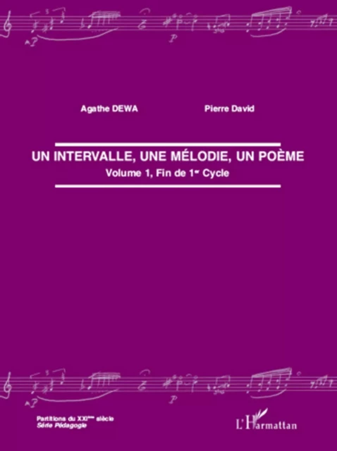 Un intervalle, une mélodie, un poème - Pierre David, Agathe Dewa - Editions L'Harmattan