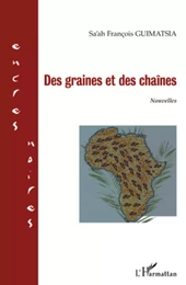 Des graines et des chaînes