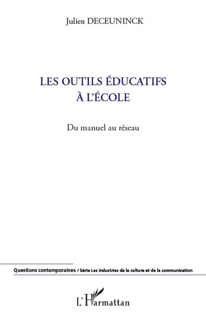 Les outils éducatifs à l'école - Julien Deceuninck - Editions L'Harmattan