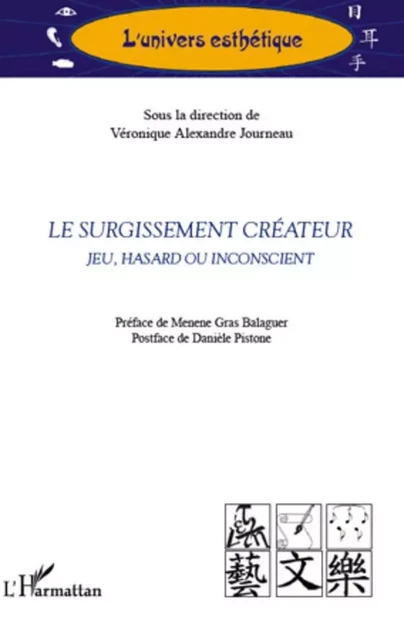 Le surgissement créateur - veronique Alexandre Journeau - Editions L'Harmattan