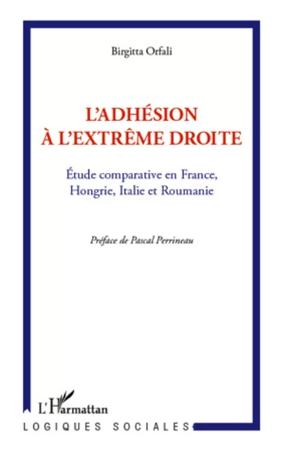 L'adhésion à l'extrême droite - Birgitta Orfali - Editions L'Harmattan