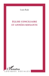 Eglise conciliaire et années soixante