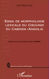 Essai de morphologie lexicale du Cisuundi du Cabinda (Angola)