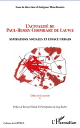 L'actualité de Paul-Henry Chombart de Lauwe