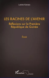 Les racines de l'avenir