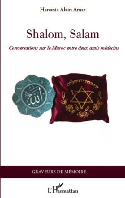 Shalom, Salam - Hanania Alain Amar - Editions L'Harmattan