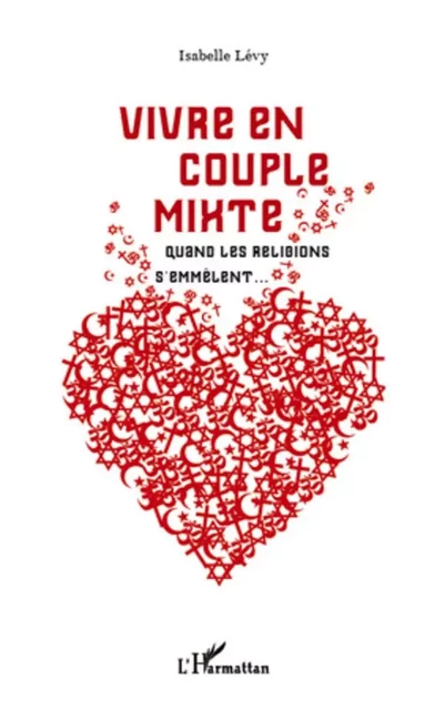 Vivre en couple mixte - Isabelle Lévy - Editions L'Harmattan