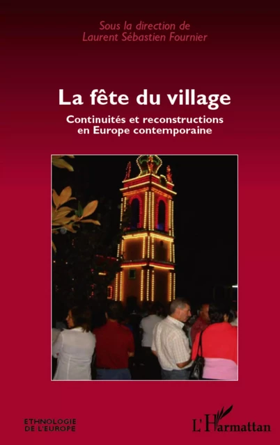 La fête du village - Laurent Sébastien Fournier - Editions L'Harmattan