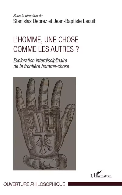 L'Homme, une chose comme les autres ? - Jean-Baptiste Lecuit, Stanislas Deprez - Editions L'Harmattan