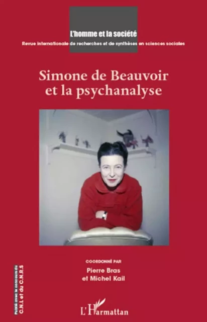 Simone de Beauvoir et la psychanalyse - Pierre Bras, Michel Kail - Editions L'Harmattan