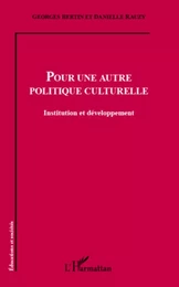 Pour une autre politique culturelle