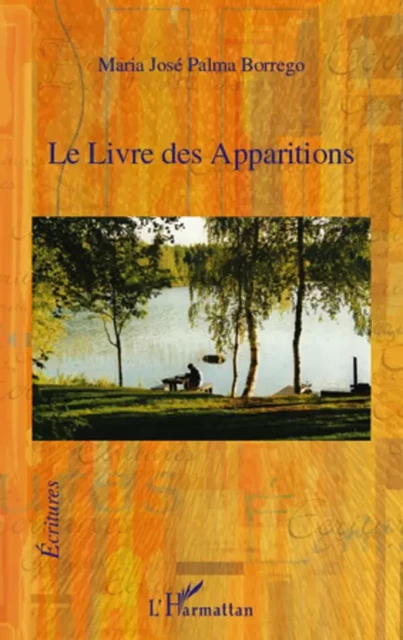 Le Livre des Apparitions - Maria José Palma Borrego - Editions L'Harmattan