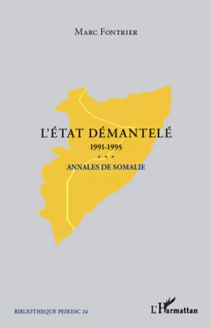 L'Etat démantelé 1991-1995 - Marc Fontrier - Editions L'Harmattan