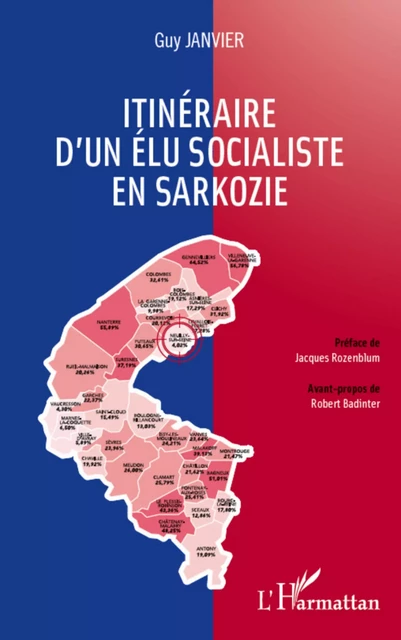 Itinéraire d'un élu socialiste en Sarkozie - Guy Janvier - Editions L'Harmattan