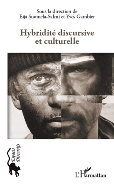 Hybridité discursive et culturelle - Eija Suomela-Salmi, Yves Gambier - Editions L'Harmattan