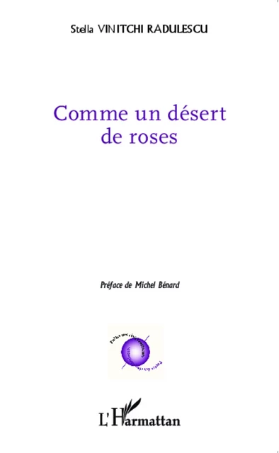 Comme un désert de roses - Stella Vinitchi Radulescu - Editions L'Harmattan