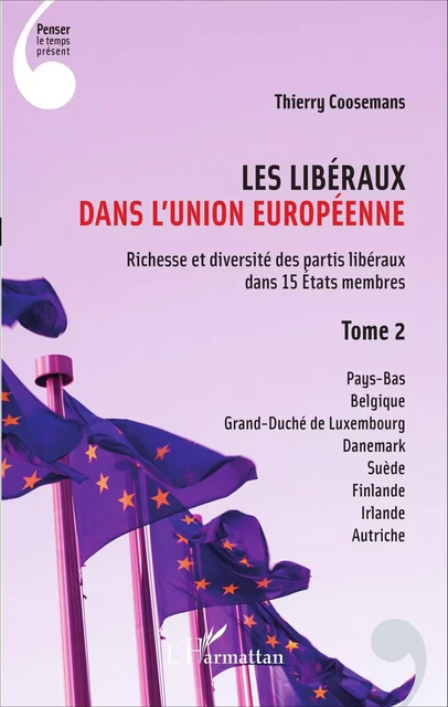 Les Libéraux dans l'Union Européenne - Thierry Coosemans - Editions L'Harmattan